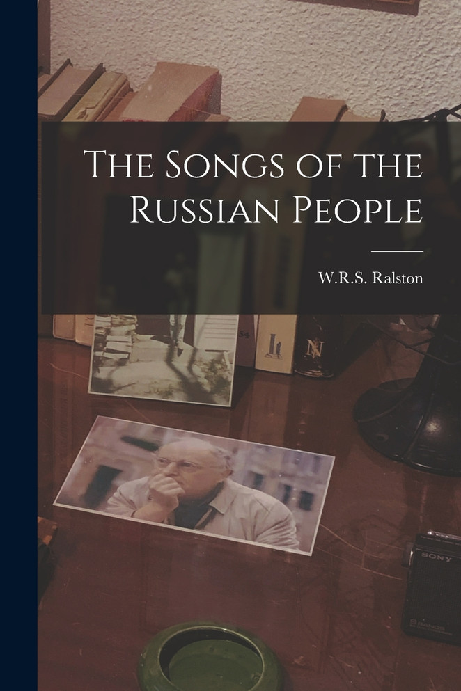 The Songs of the Russian People