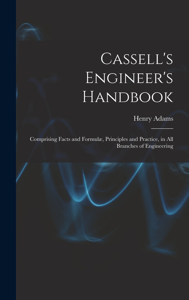 Cassell's Engineer's Handbook