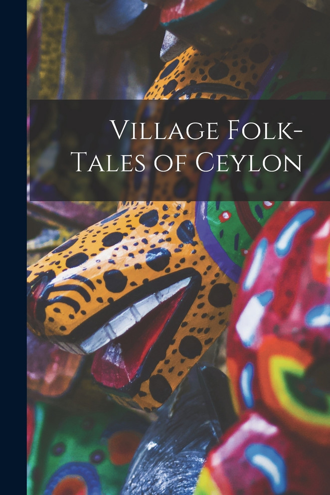 Village Folk-Tales of Ceylon