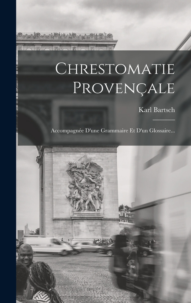 Chrestomatie Provençale