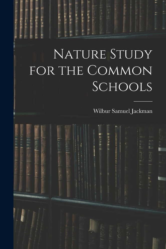 Nature Study for the Common Schools