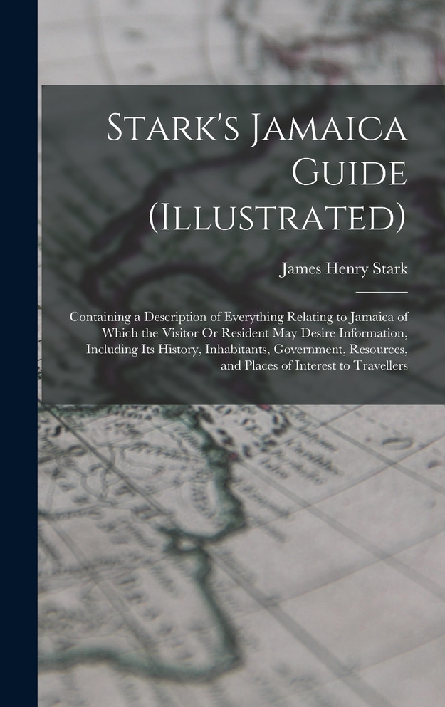 Stark's Jamaica Guide (Illustrated)