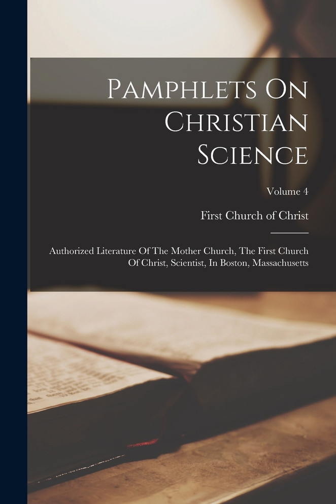 Pamphlets On Christian Science
