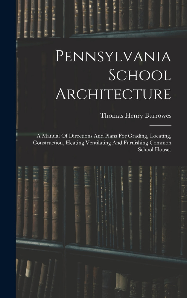Pennsylvania School Architecture