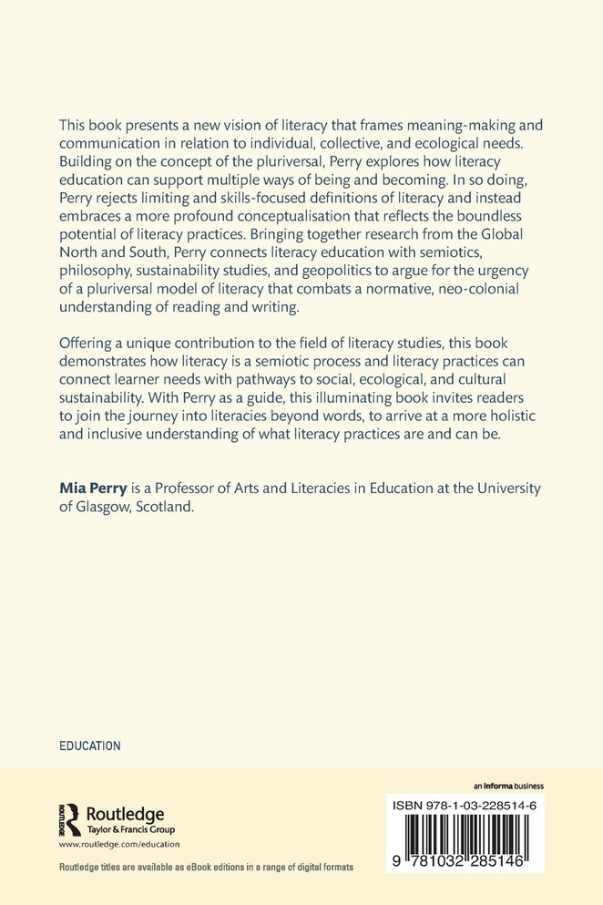 Pluriversal Literacies for Sustainable Futures