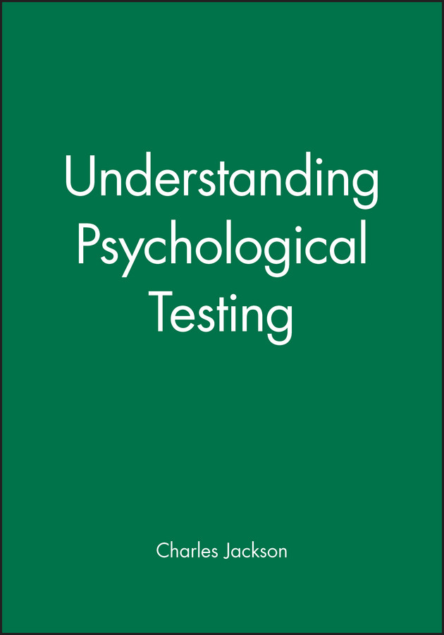 Understanding Psychological Testing