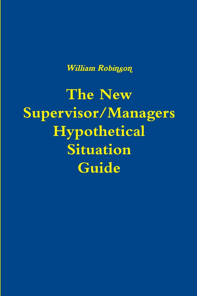 The New Managers Hypothetical Situation Guide