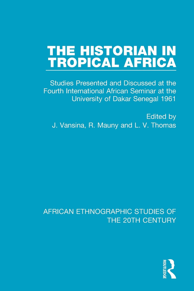 The Historian in Tropical Africa