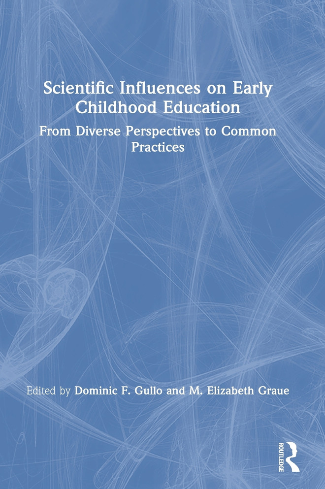 Scientific Influences on Early Childhood Education