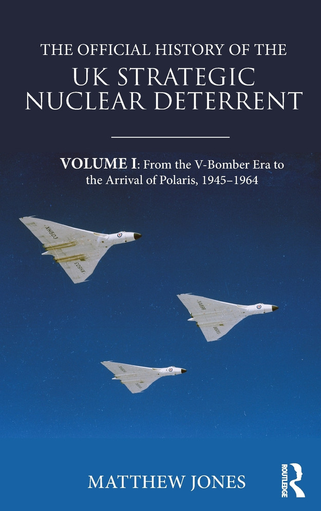 The Official History of the UK Strategic Nuclear Deterrent