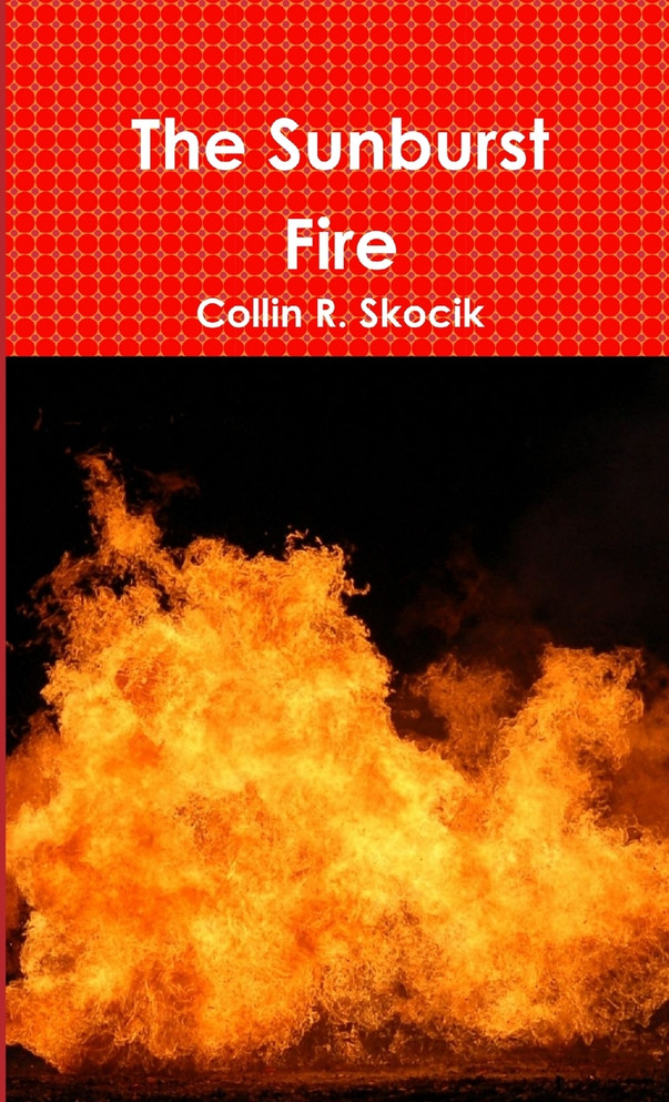 The Sunburst Fire