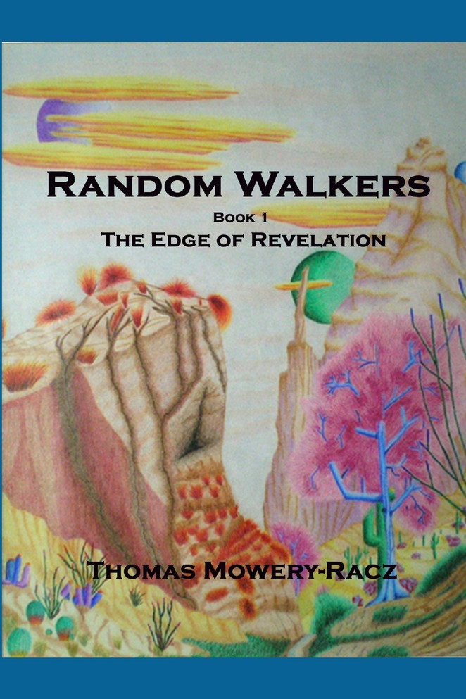 Random Walkers, Book 1,  The Edge of Revelation