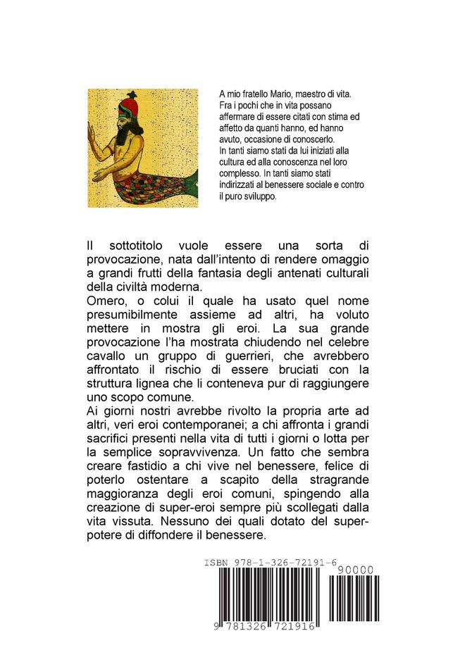 La nave di Troia  La "verità" sulla conclusione di una "guerra"