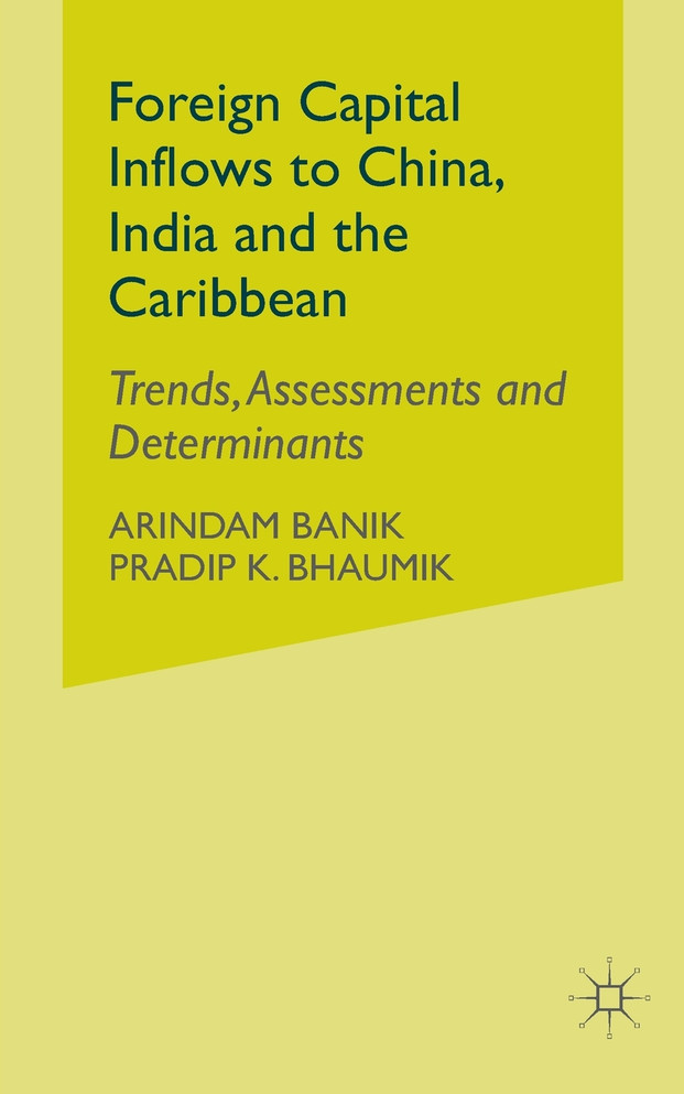 Foreign Capital Inflows to China, India and the Caribbean