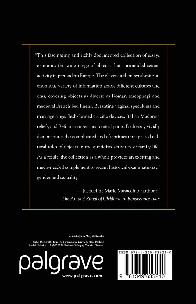 The Material Culture of Sex, Procreation, and Marriage in Premodern Europe