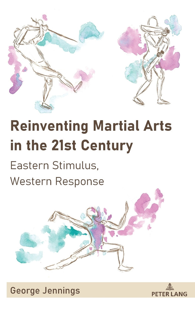 Reinventing Martial Arts in the 21st Century