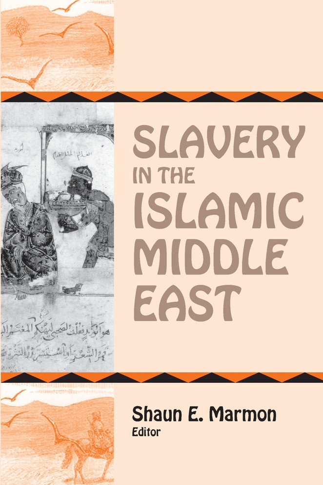 Slavery in the Islamic Middle East