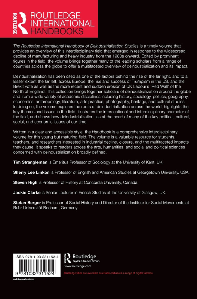The Routledge International Handbook of Deindustrialization Studies