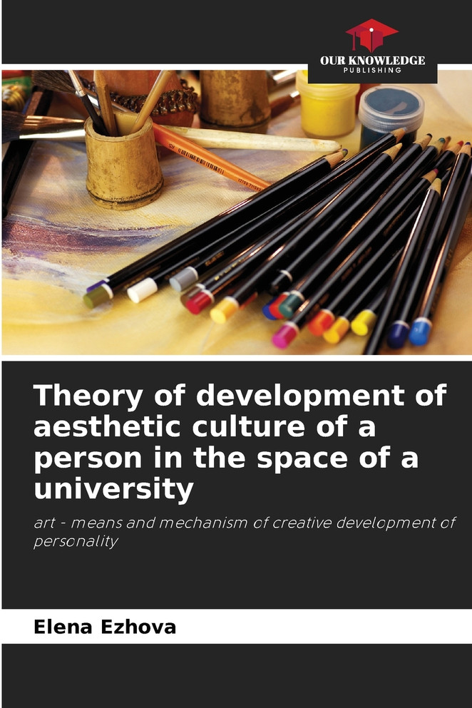 Theory of development of aesthetic culture of a person in the space of a university