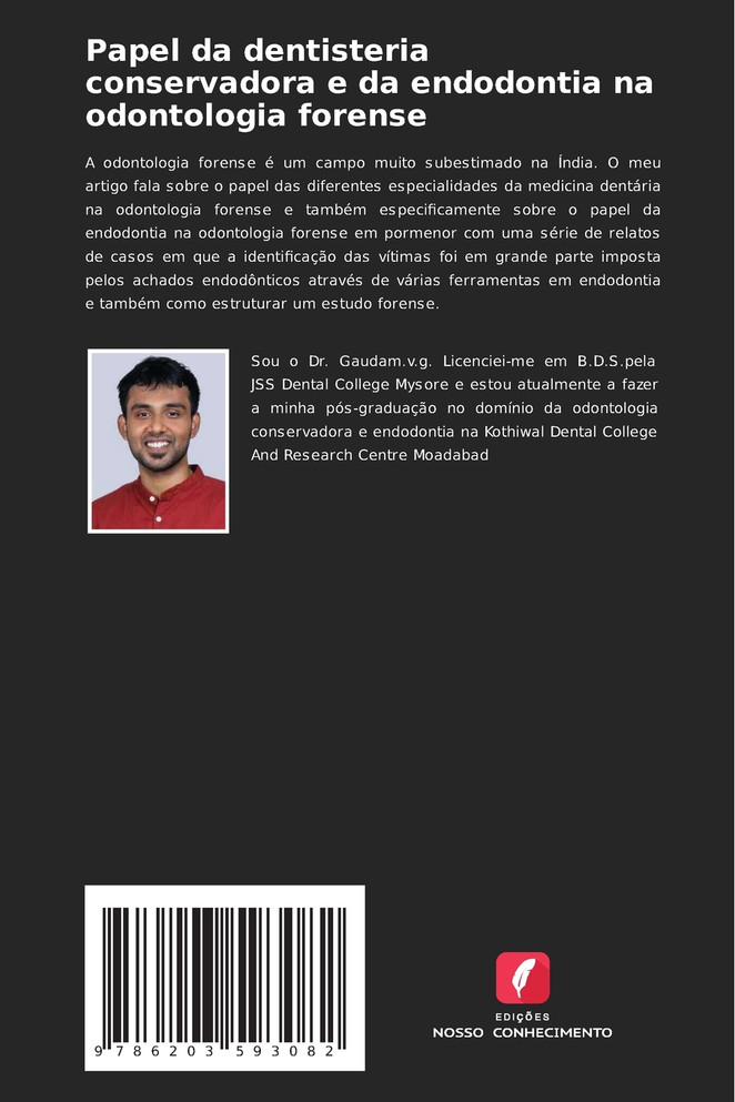 Papel da dentisteria conservadora e da endodontia na odontologia forense
