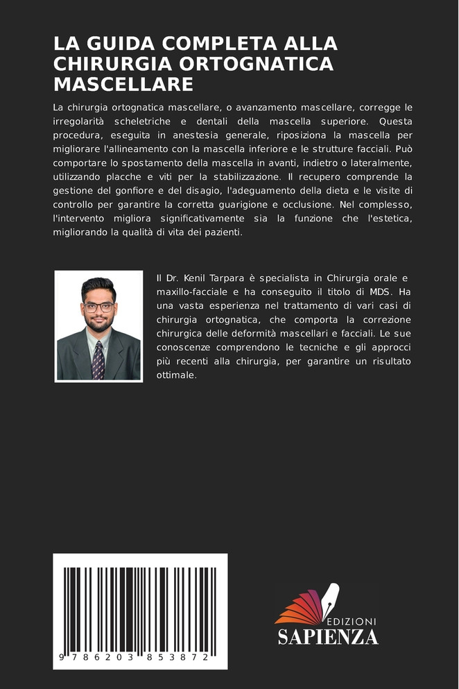 LA GUIDA COMPLETA ALLA CHIRURGIA ORTOGNATICA MASCELLARE