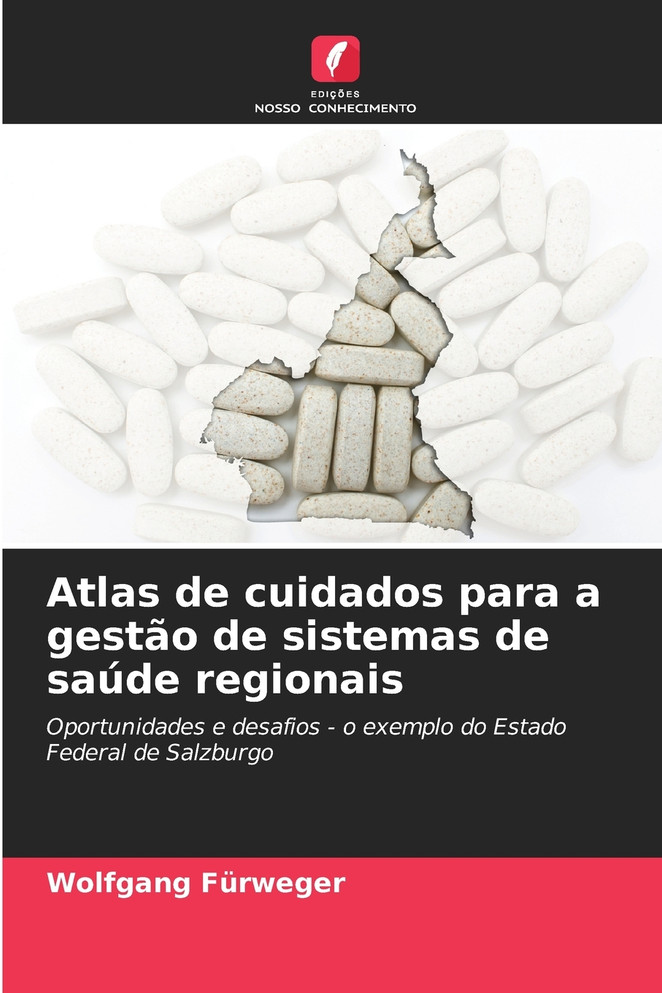 Atlas de cuidados para a gestão de sistemas de saúde regionais