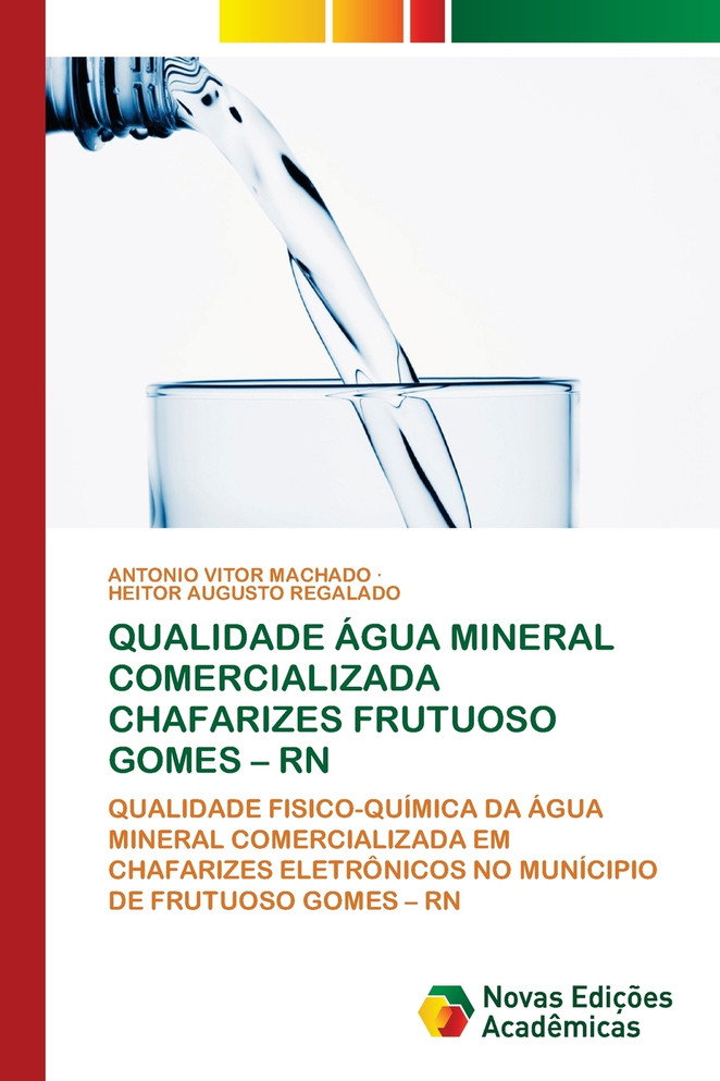 QUALIDADE ÁGUA MINERAL COMERCIALIZADA CHAFARIZES FRUTUOSO GOMES - RN