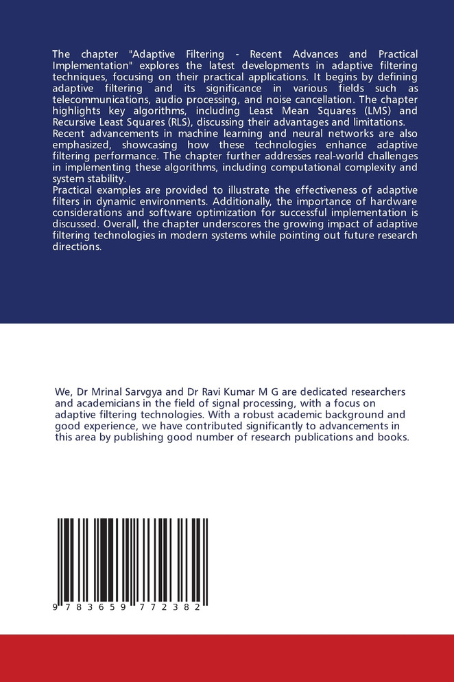 Adaptive Filtering - Recent Advances and Practical Implementation