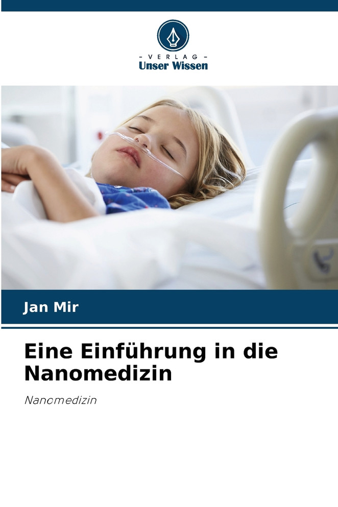 Eine Einführung in die Nanomedizin