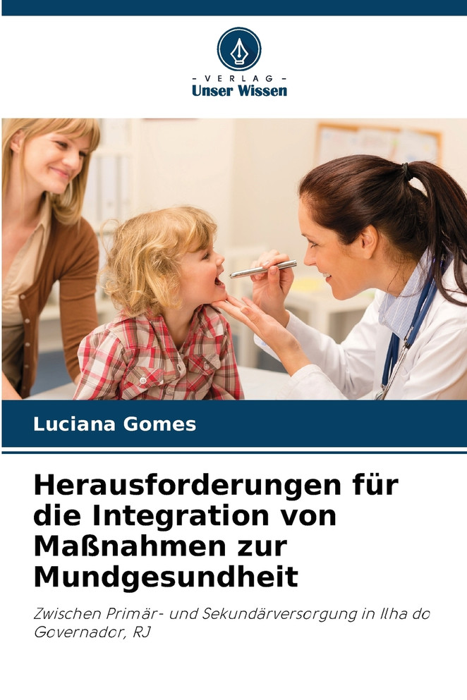 Herausforderungen für die Integration von Maßnahmen zur Mundgesundheit