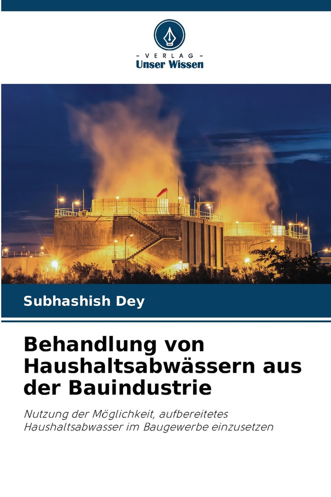 Behandlung von Haushaltsabwässern aus der Bauindustrie