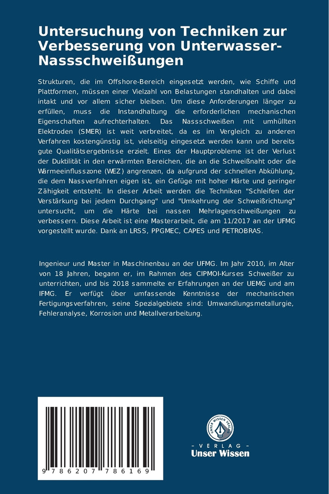 Untersuchung von Techniken zur Verbesserung von Unterwasser-Nassschweißungen
