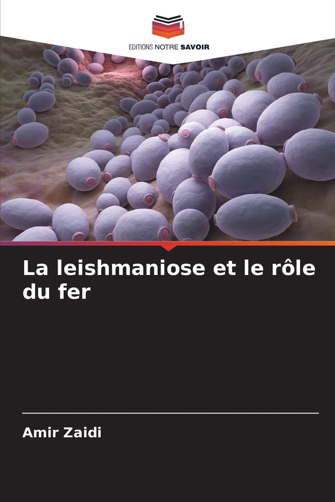 La leishmaniose et le rôle du fer