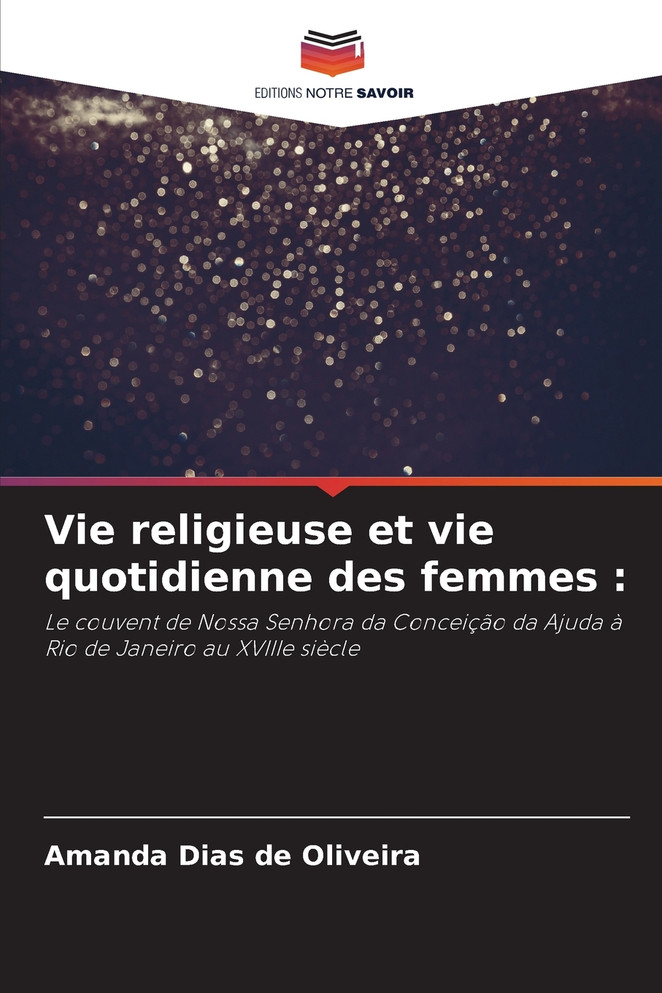 Vie religieuse et vie quotidienne des femmes