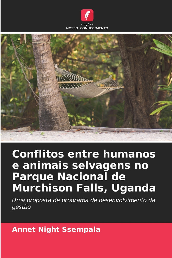 Conflitos entre humanos e animais selvagens no Parque Nacional de Murchison Falls, Uganda