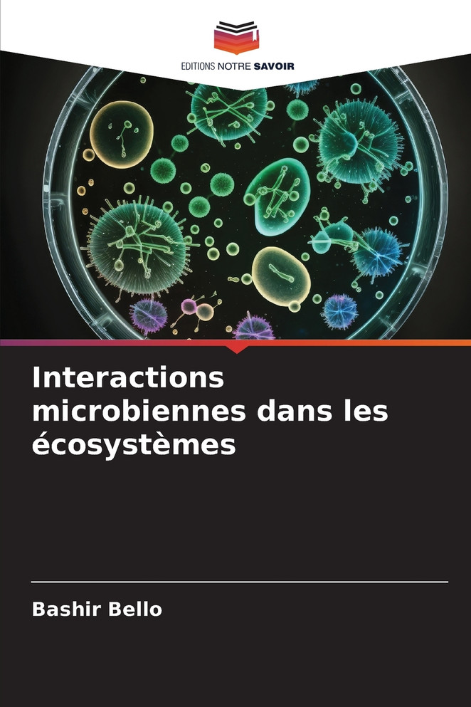 Interactions microbiennes dans les écosystèmes