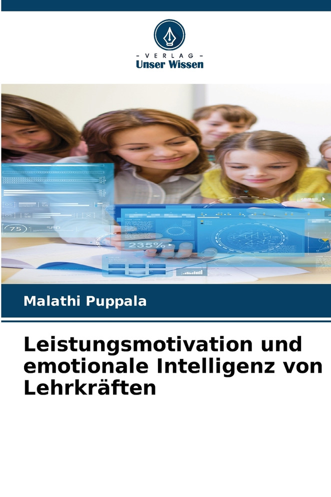Leistungsmotivation und emotionale Intelligenz von Lehrkräften