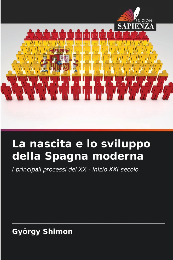 La nascita e lo sviluppo della Spagna moderna