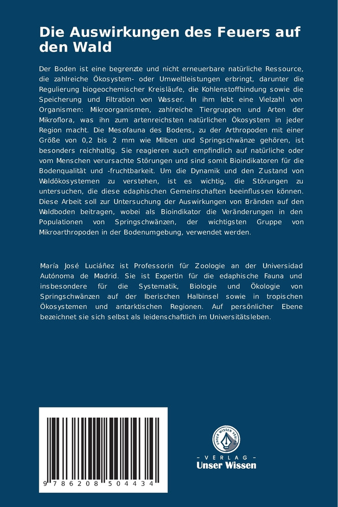 Die Auswirkungen des Feuers auf den Wald