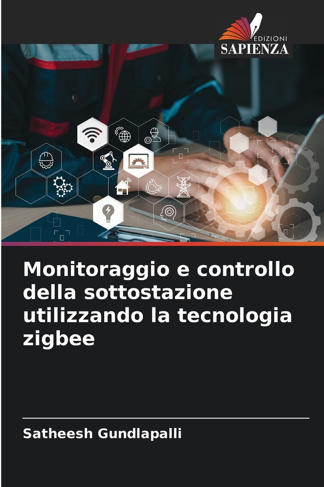 Monitoraggio e controllo della sottostazione utilizzando la tecnologia zigbee