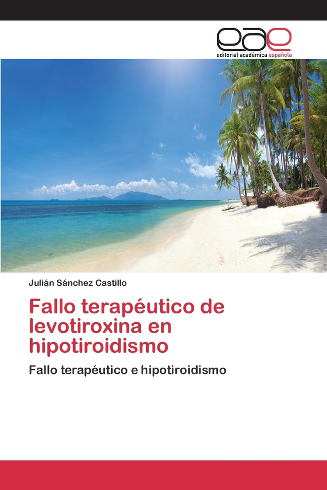 Fallo terapéutico de levotiroxina en hipotiroidismo