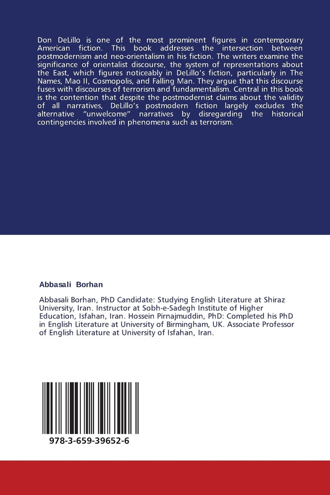 Postmodern Orientalism in Don Delillo's Pre-And-Post 9/11 Fiction
