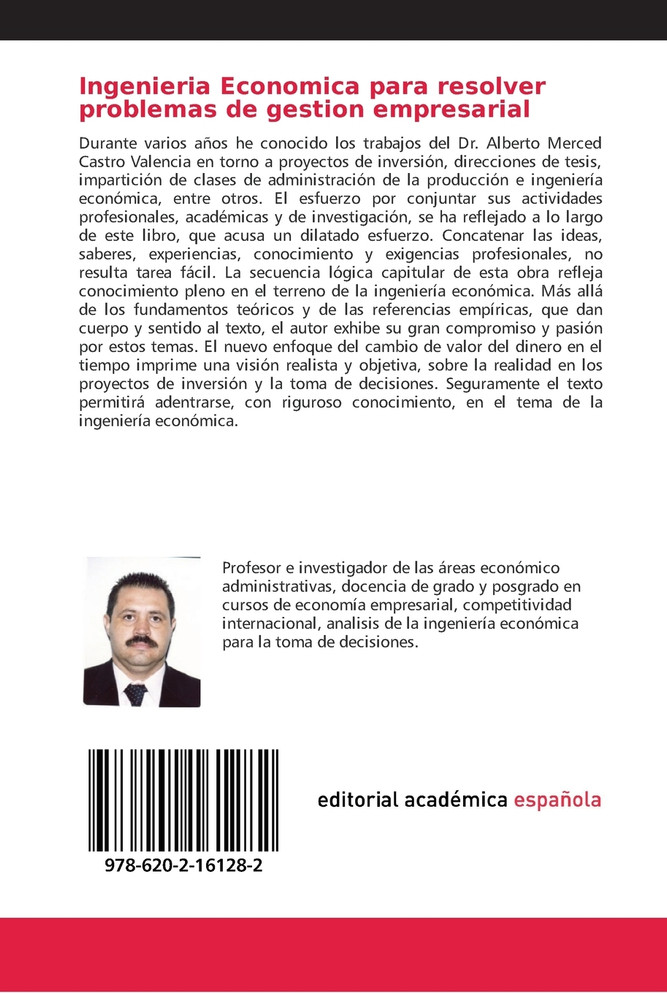 Ingenieria Economica para resolver problemas de gestion empresarial