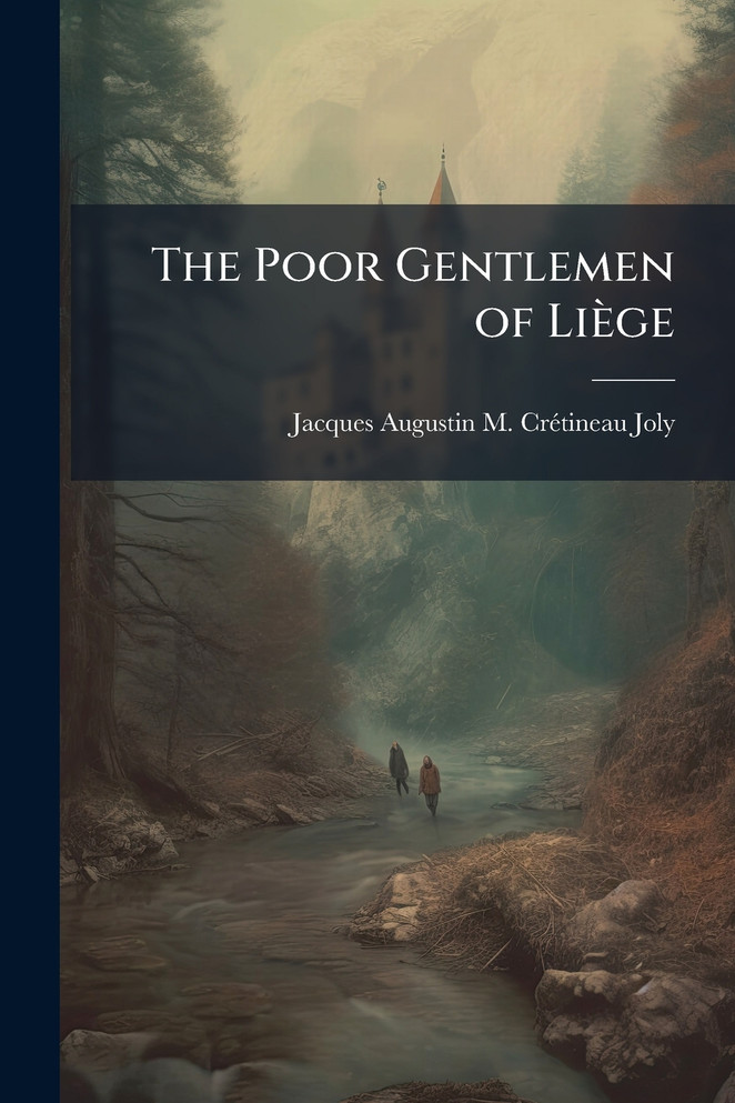 The Poor Gentlemen of LiÃ¨ge