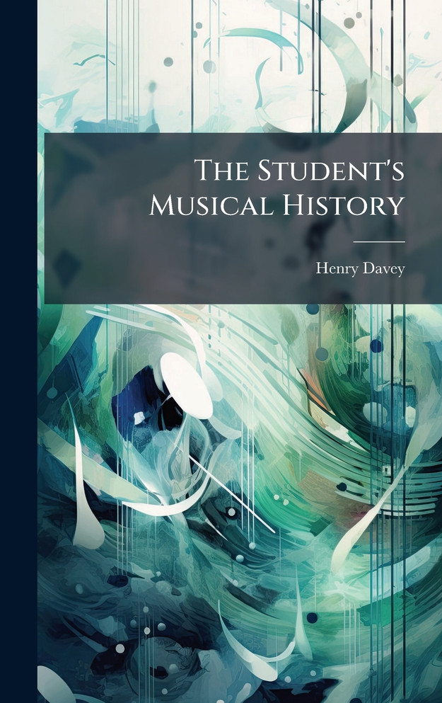 The Student's Musical History