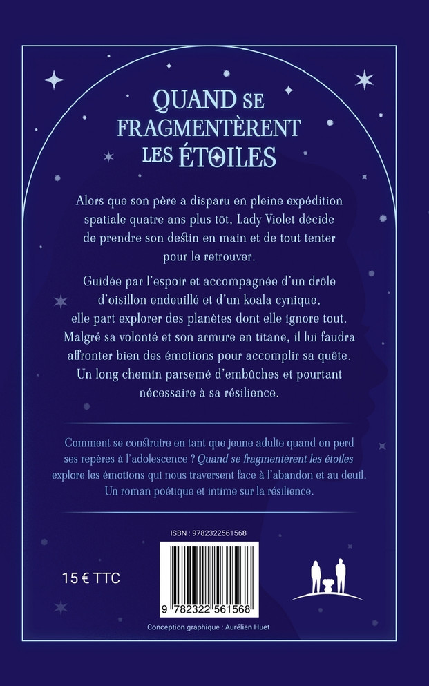 Quand se fragmentèrent les étoiles