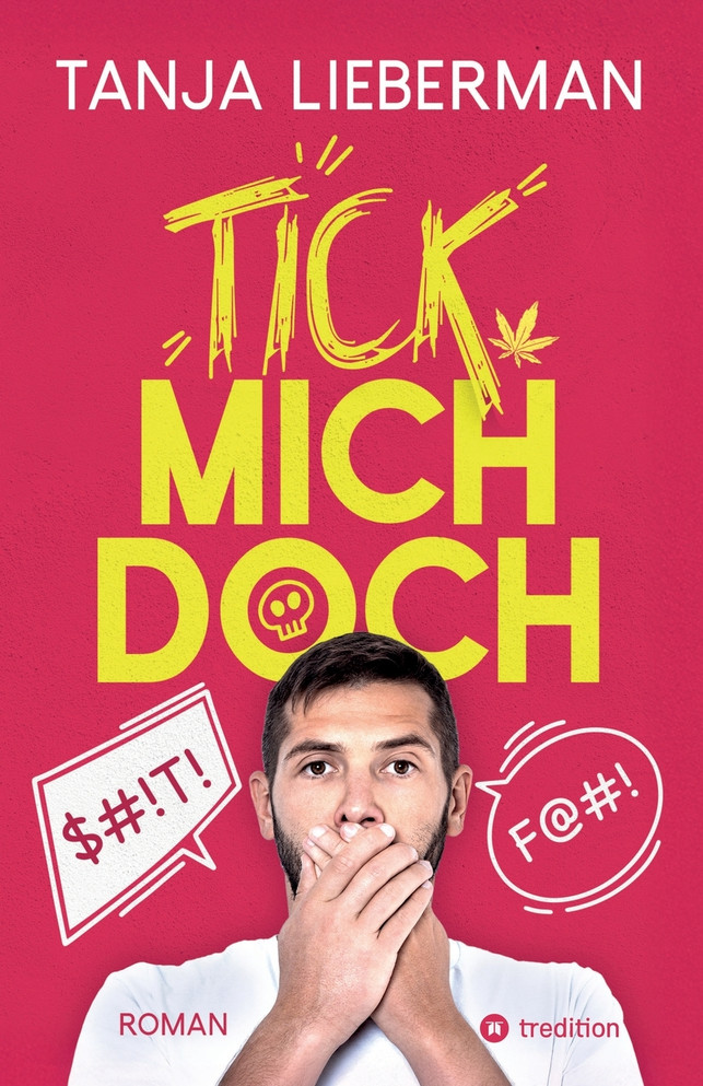 Tick mich doch