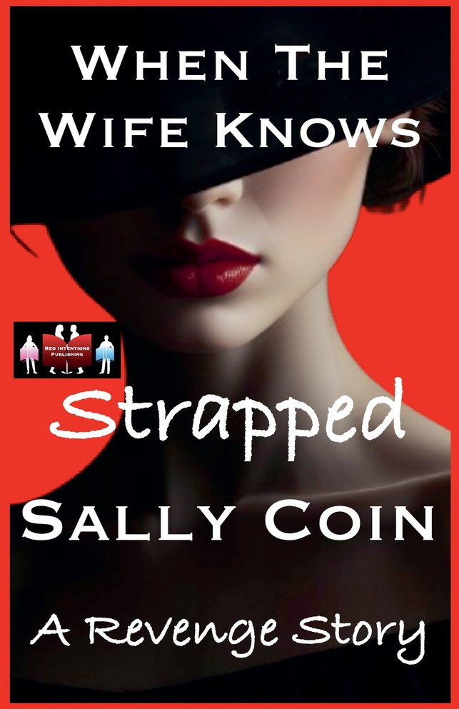 When The Wife Knows - Strapped