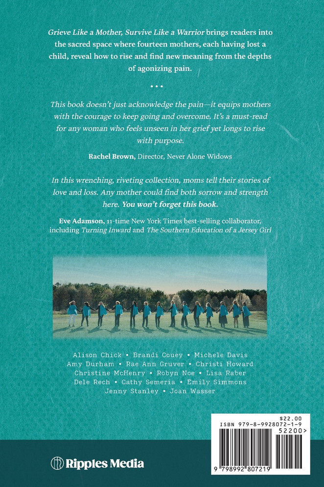 Grieve Like A Mother, Survive Like A Warrior