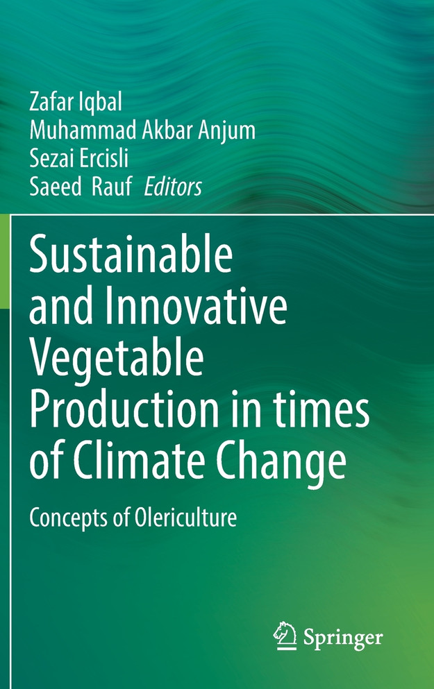 Sustainable and Innovative Vegetable Production in times of Climate Change